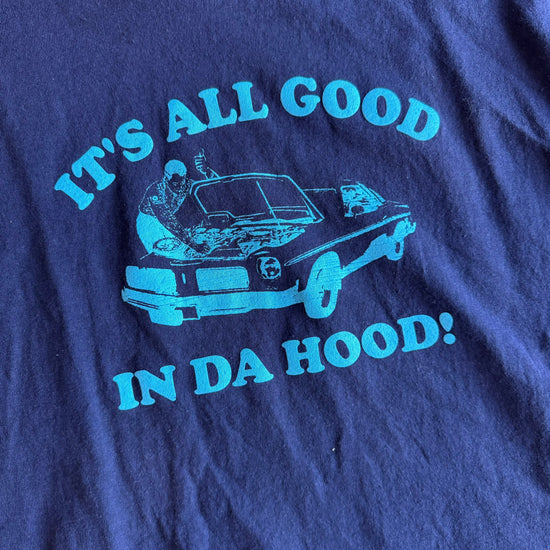 It's All Good in da Hood T-Shirt