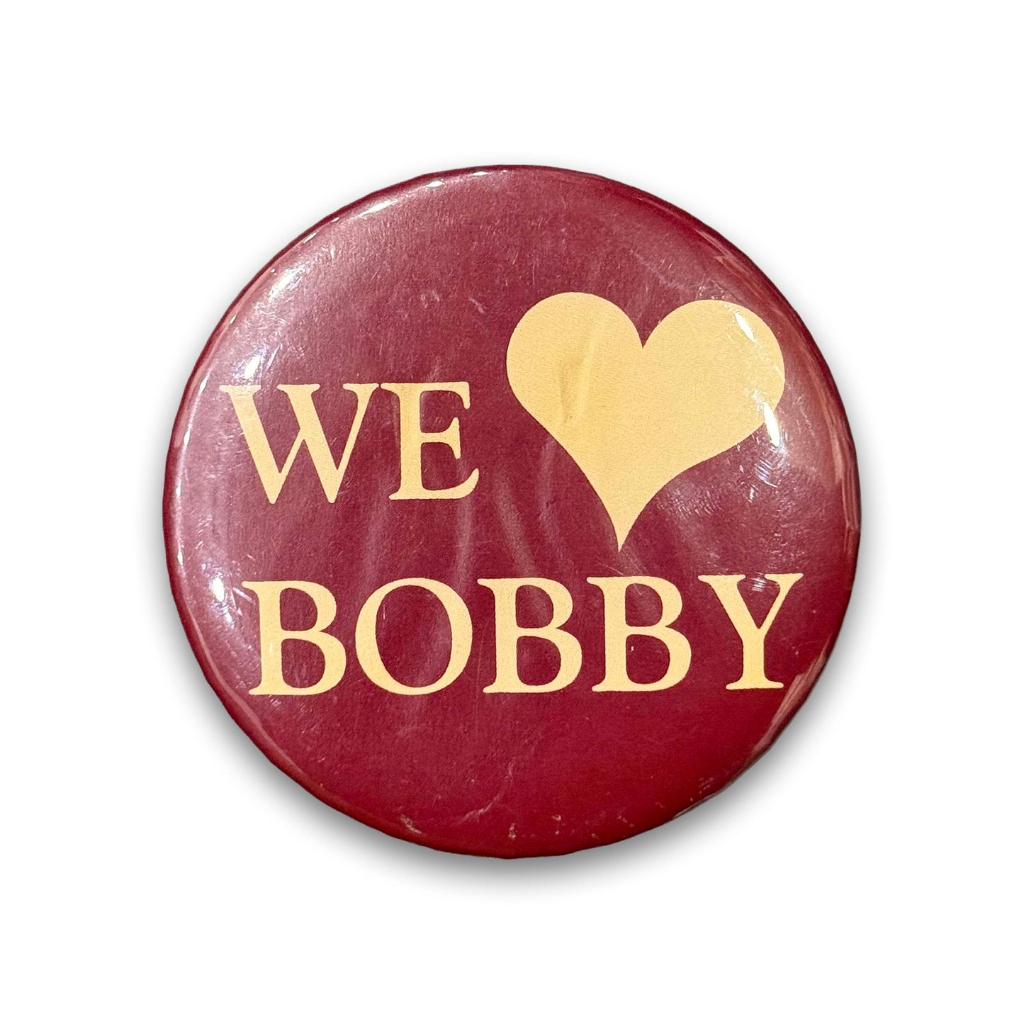 We Love Bobby Button