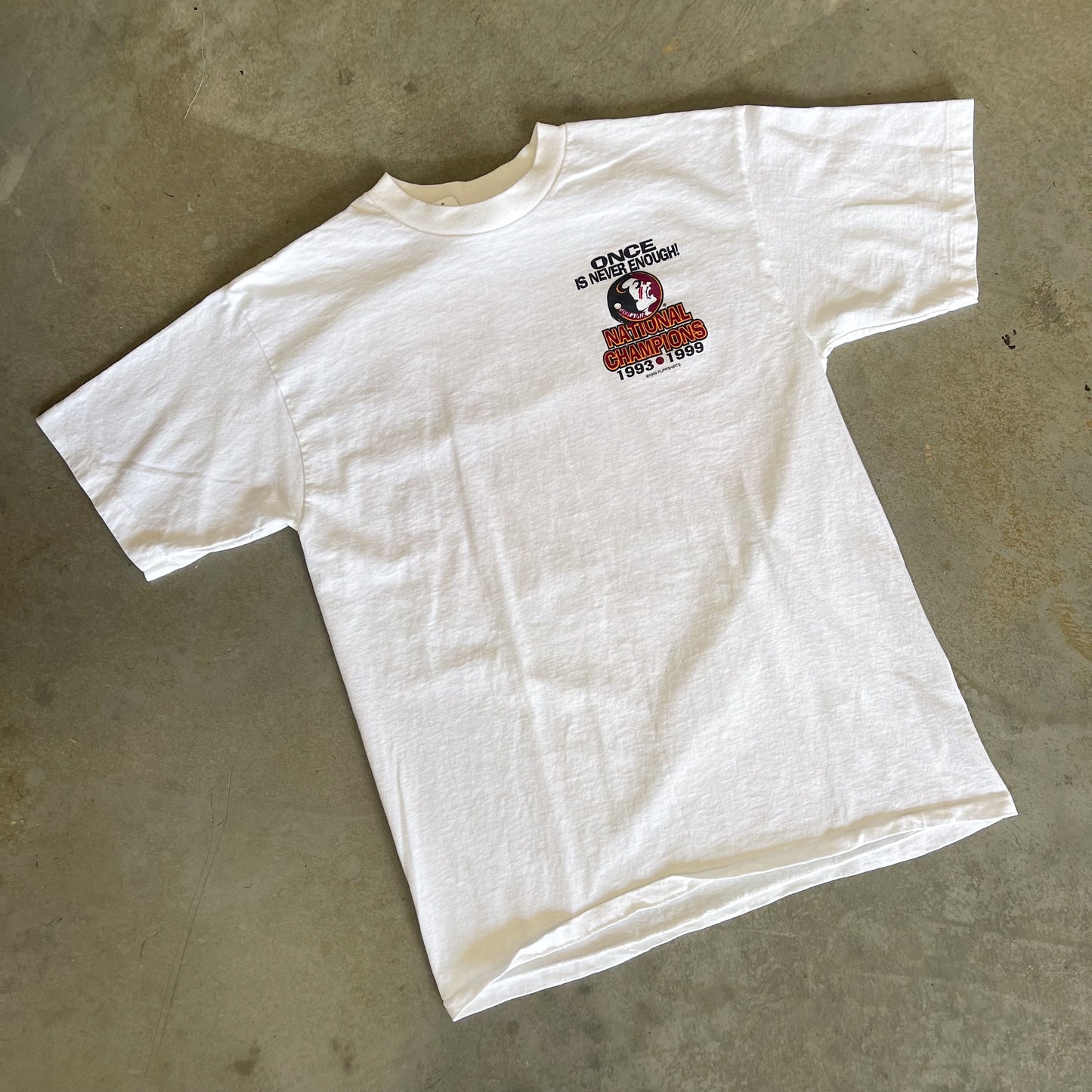 FSU Once is Never Enough Shirt